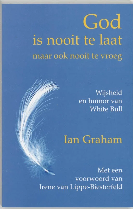 God is nooit te laat! (maar ook nooit te vroeg) Gecertificeerd