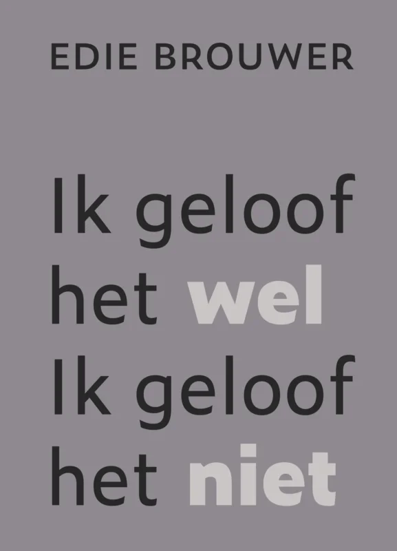 Ik geloof het wel, Ik geloof het niet Alleen Vandaag