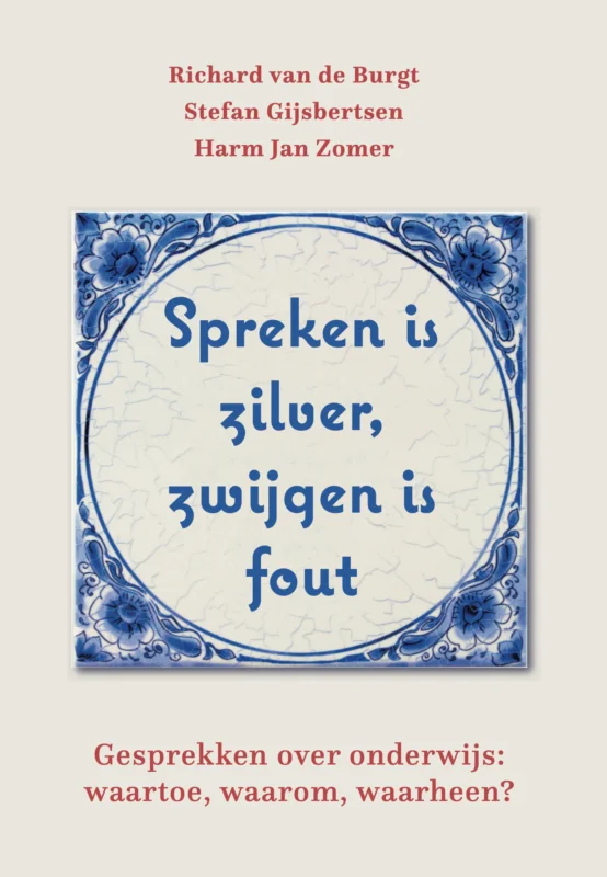 Spreken is zilver, zwijgen is fout Gratis Verzending