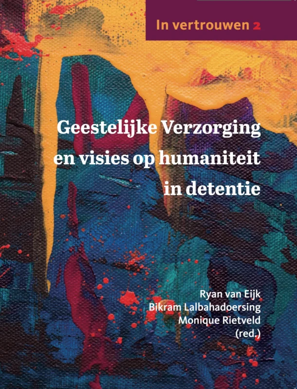 Geestelijke Verzorging en visies op humaniteit in detentie Gratis Retour