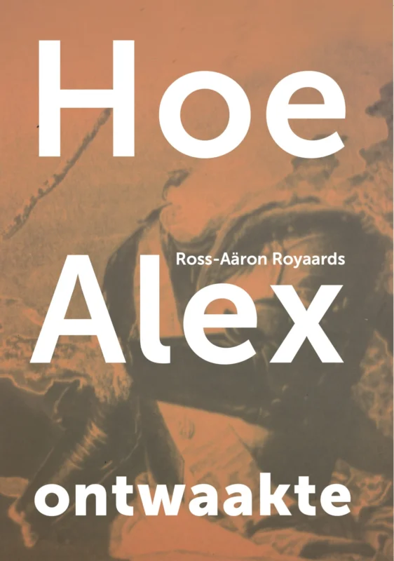Must-Have Hoe Alex ontwaakte