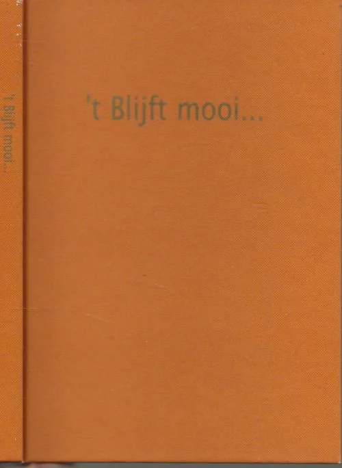 Fabrieksprijs ’t Blijft mooi…(over verzorging en thuiszorg te Groningen) Jenneke Kuiper Matthijs klinekuinders