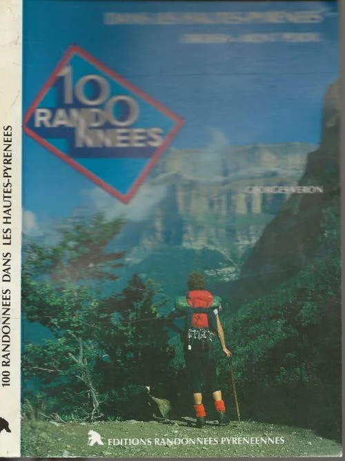 100 randonnées dans les Hautes-Pyrénées – Ordesa – Mont PerduGeorges Veron Gecertificeerd