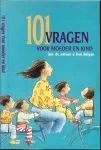 101 Vragen voor moeder en kind .. hoe de natuur u kan helpen – gezondheid adviezen volgens dokter Vogel Aanbieding