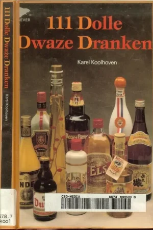 111 Dolle Dwaze DrankenKOOLHOVEN Karel * Foto Omslag Studio Koppelman Bestseller