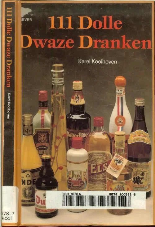 111 Dolle Dwaze DrankenKOOLHOVEN Karel * Foto Omslag Studio Koppelman Bestseller