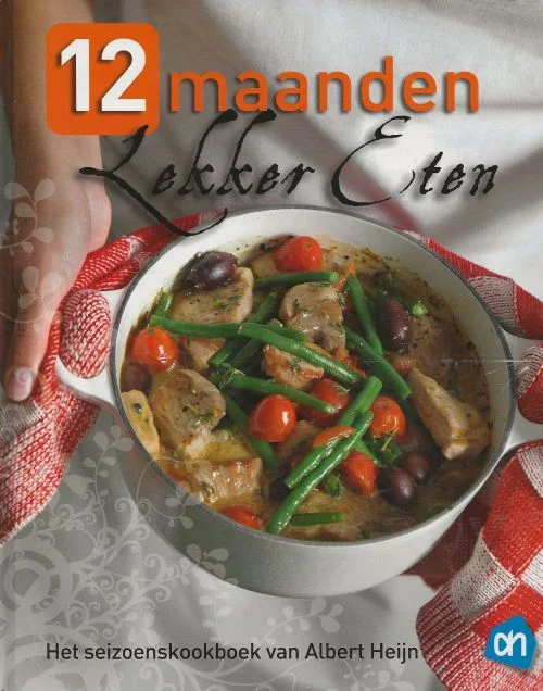 12 Maanden lekker eten. Het seizoenskookboek van Albert Heijn Korting