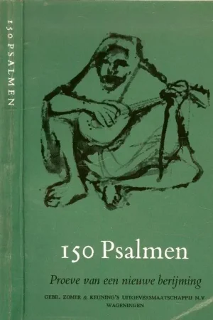 150 psalmen, proeve van een nieuwe berijmingProost en Brandt te Amsterdam uit 1961 Hoge Kwaliteit