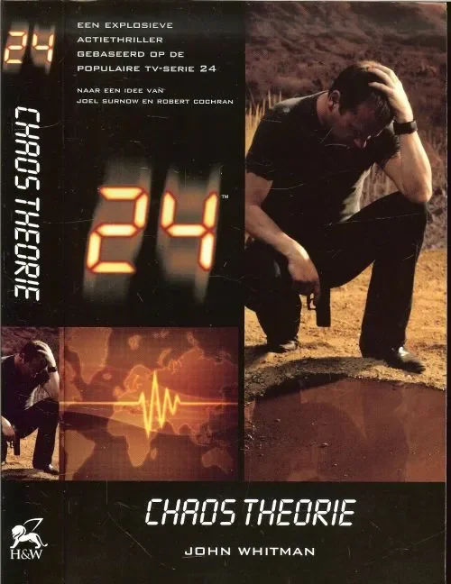 Premium 24: Chaostheorie .. Een explosieve actiethriller gebaseerd op de populaire TV- Serie 24