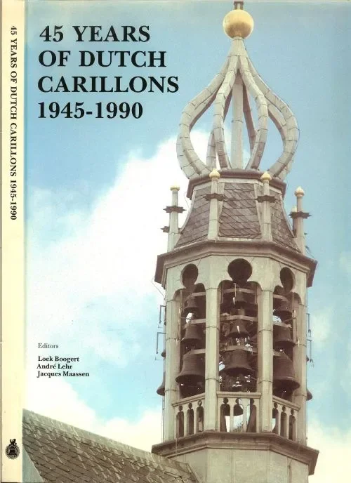 45 years of dutch carillons 1945-1990 Asten Voordeelprijs