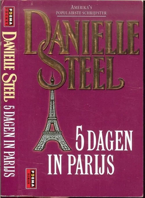 5 dagen in Parijs Danielle Steel .. Vertaling : Marianne Lakens Douwers .. Omslagontwerp Pete Teboskins. Laatste Kans