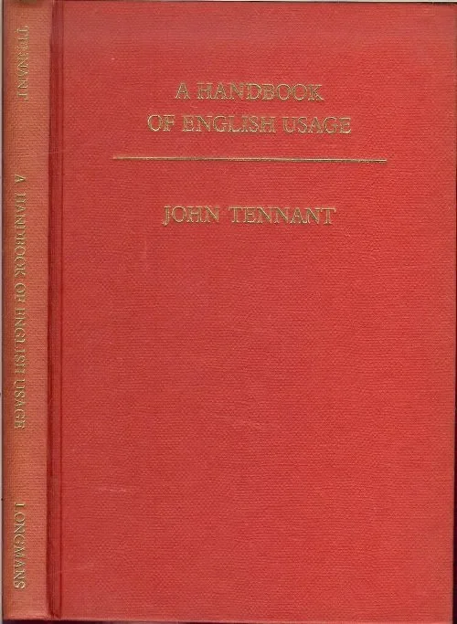 Tijdelijk Beschikbaar A Handbook of English Usage John Tennant