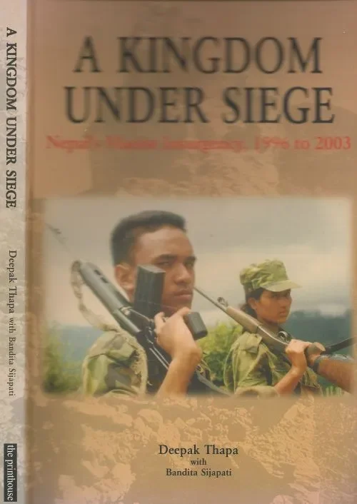 Dagaanbieding A Kingdom under Siege – Nepal’s Maoist Insurgency, 1996 to 2003 Deepak Thapa Bandita Sijapati
