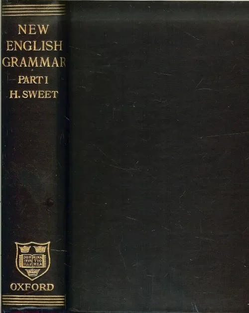 A new English grammar. Logical and historical. Part IHenry Sweet Bestseller