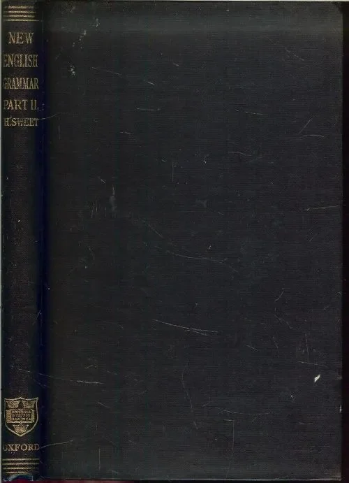 A new English grammar. Logical and historical. Part II – SyntaxDrs Henry Sweet, Voordeelprijs