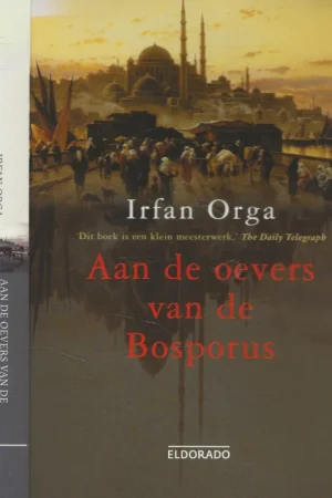 Aan de oevers van de BosporusIrfan Orga Vertaald door Inge Kok Meest Verkocht