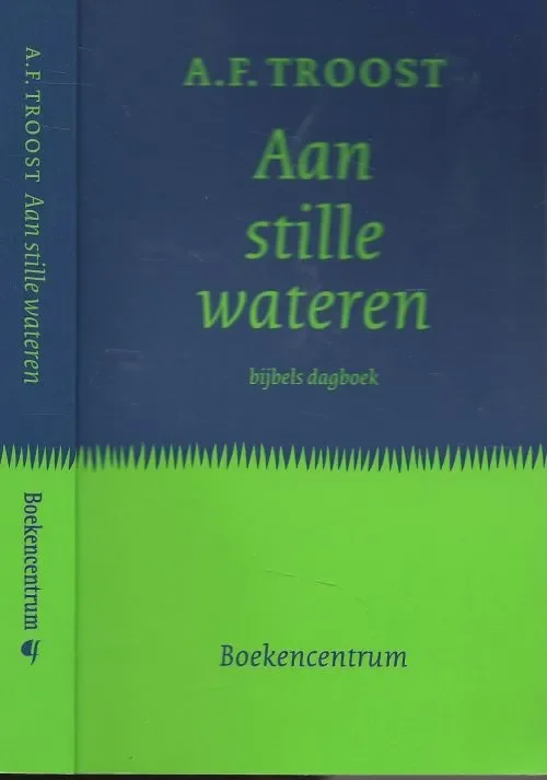 Aan Stille Wateren – Bijbels Dagboek Troost, A.F. Omslagontwerp Collage Aldeboarn Superprijs