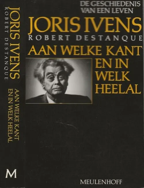 Uitverkoop Aan welke kant en welk HeelalJoris Ivens & Robert Destanque & Paul Syrier