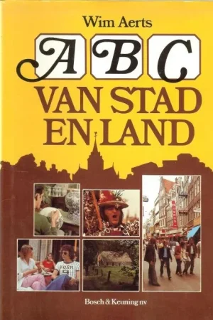 Abc van stad en land Wim Aerts .. Omslag en Typografie Peter Koch Speciale Aanbieding