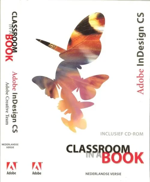 Adobe InDesign CS + CD Classroom in a Book NL / classroom in a book Gecertificeerd