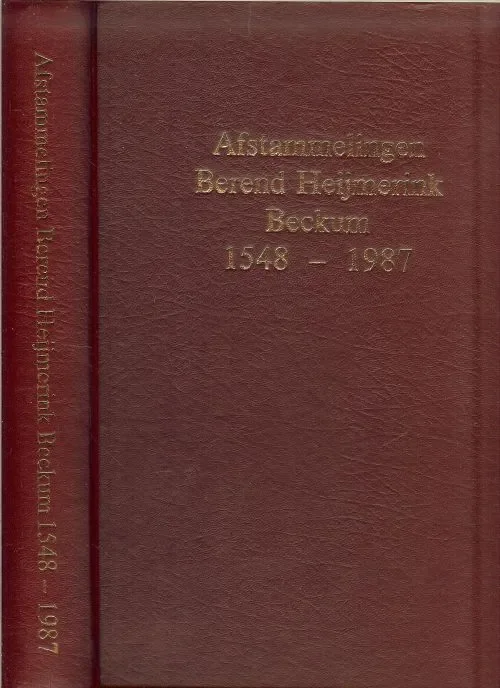 Aanbieding Afstammelingen Berend Heijmerink Beckum 1548-1987 F.J. Heijmerink en H.S.M Heijmerink-Broekman