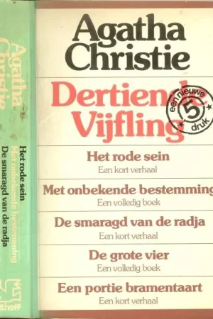 AGATHA CHRISTIE DERTIENDE VIJFLING * het rode sein…een kort verhaal * met onbekende bestemming…een volledig boek * de smaragd van de radja…een kort Superprijs