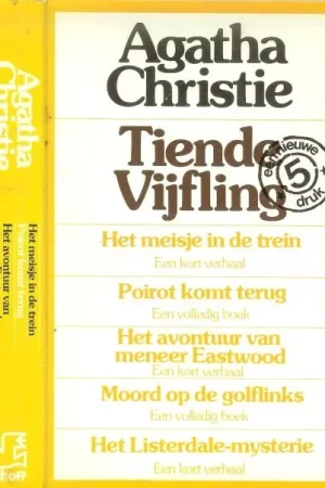 AGATHA CHRISTIE TIENDE VIJFLING * Het meisje in de trein…een kort verhaal * poirot komt terug…een volledig boek * het avontuur van meneer eastwood…een kort verhaal * moord op de golflinks…een volledig boek * het listerdale-mysterie…een kor Merkproduct