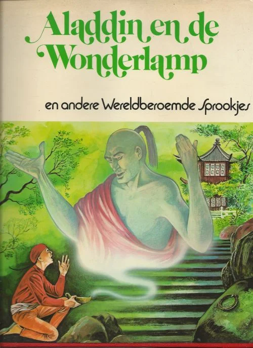 Aladdin en de Wonderlampen en andere wereldberoemde sprookjesDick van Koten & Cobi van Mourik Samenstellers Favoriet
