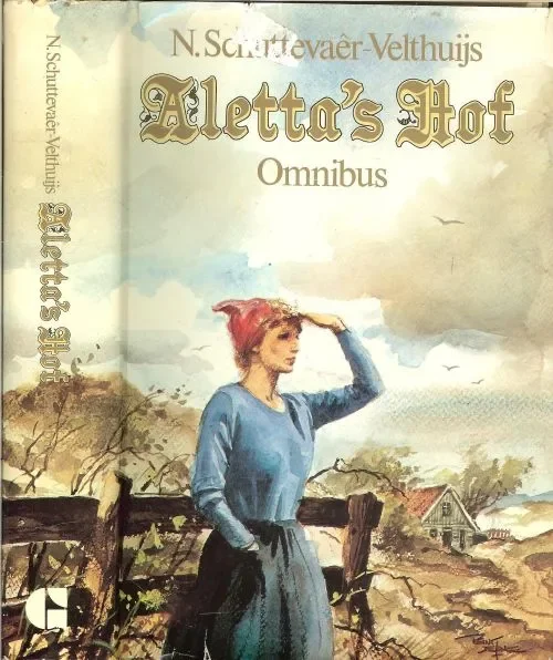 Aletta ’s hof .. Streekroman Omnibus met Aletta’s hof en Vogelvangersstrijd Schuttevaer- Velthuijs N .. Ontwerpomslag : Reint de Jonge Veilige Betaling