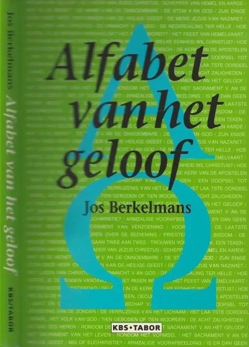 Alfabet van het geloof Jos Berkelmans Omslag Karel van Laar Speciale Aanbieding