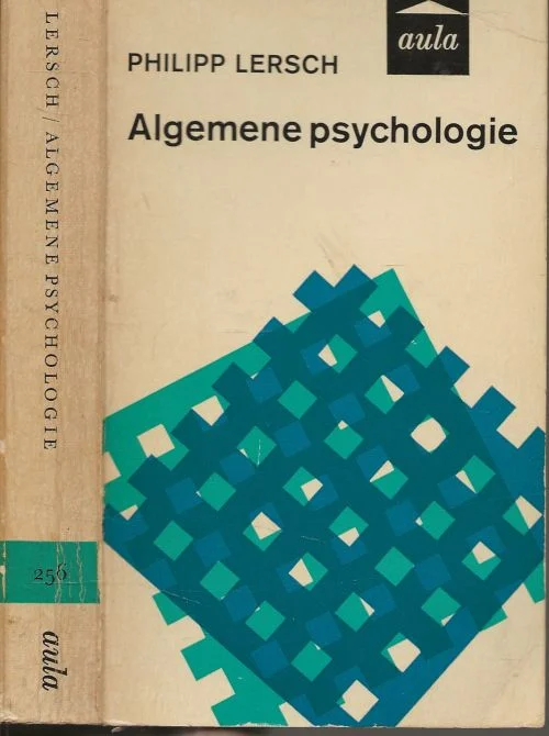 Algemene Psychologie Philipp Lersch Hoogleraar en leider van het Psychologisch Instituut Direct Verzonden
