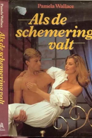 Als de Schemering valt Wallace Palmela Vertaling T.R. Noto Soeroto Meest Verkocht