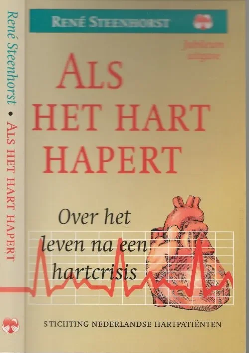 Dagaanbieding Als Het Hart HapertOver het leven na een hartcrisis Steenhorst, Rene . Medisch journalist bij dagblad de Telegraaf