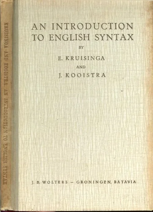 An Introduction to english Syntax E. Kruisinga en J. Kooistra Premium