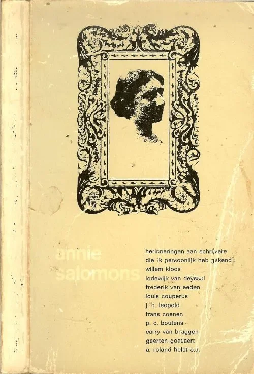 Nieuw Annie Salomons Herinneringen aan Schrijvers die ik persoonlijk heb gekend: