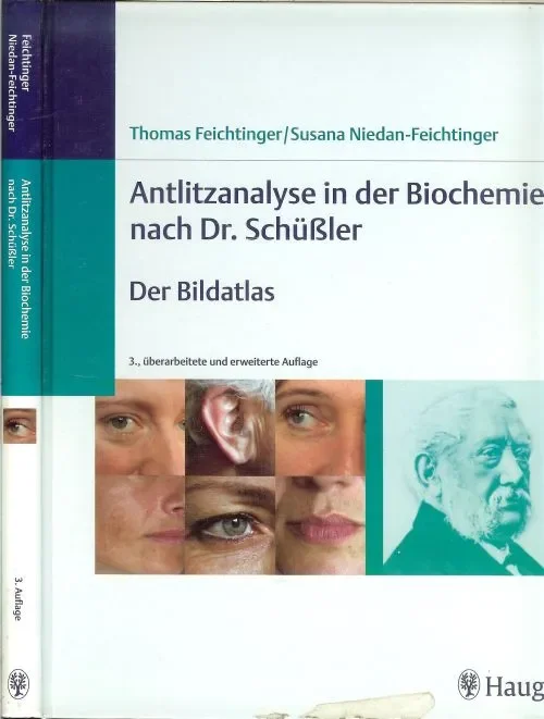 Merkproduct Antlitzanalyse in der Biochemie nach Dr. Schüßler: Der Bildatlas