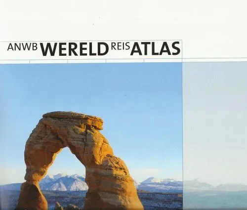 Direct Beschikbaar ANWB Wereld Reis Atlas Blisse, M. en Hanneke Dekker