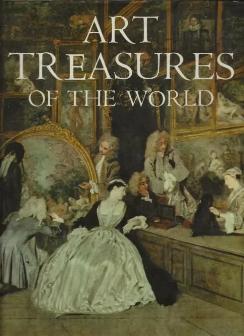 Art Treasures of the World An illustrated history in color Speciale Aanbieding