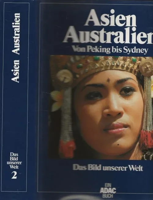 Alleen Vandaag Asien, Australien. Von Peking bis Sydney Hans – Dietrich – Genscher Bundesminister des Auswartigen