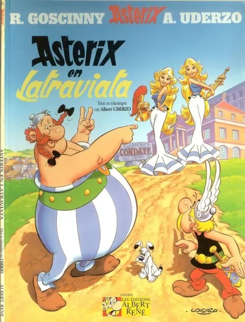 Favoriet Asterix 31. Asterix en Latraviata Goscinny Rene (tekst) en Albert Uderzo (tekeningen)