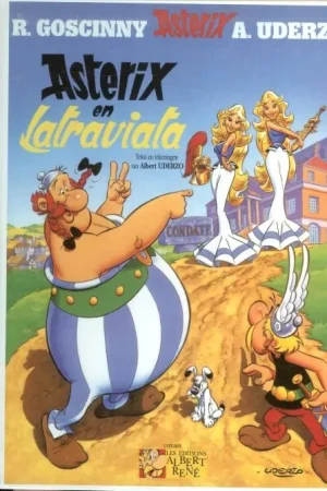 Asterix Latraviata Die ultimative Asterix 31 Goscinny, René en Tekst en Tekeningen van Albert Uderzo Veilige Betaling