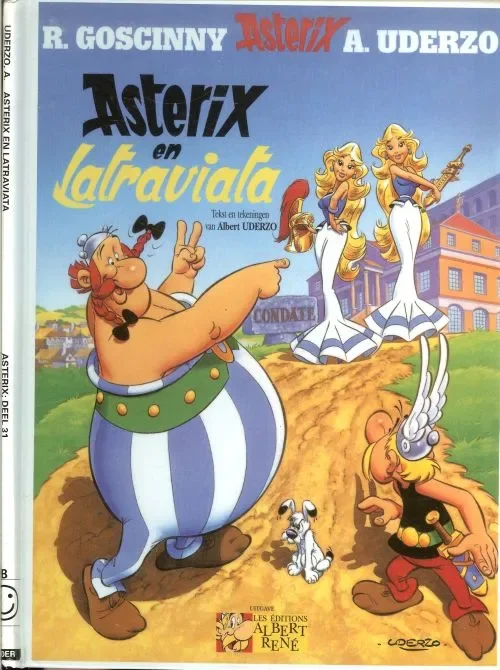 Asterix Latraviata Die ultimative Asterix 31 Goscinny, René en Tekst en Tekeningen van Albert Uderzo Veilige Betaling