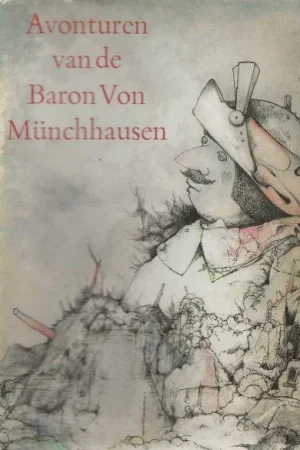 Weekendaanbieding Avonturen van de Baron von MunchhausenGottfried August Burger Omslag William D. Kuik