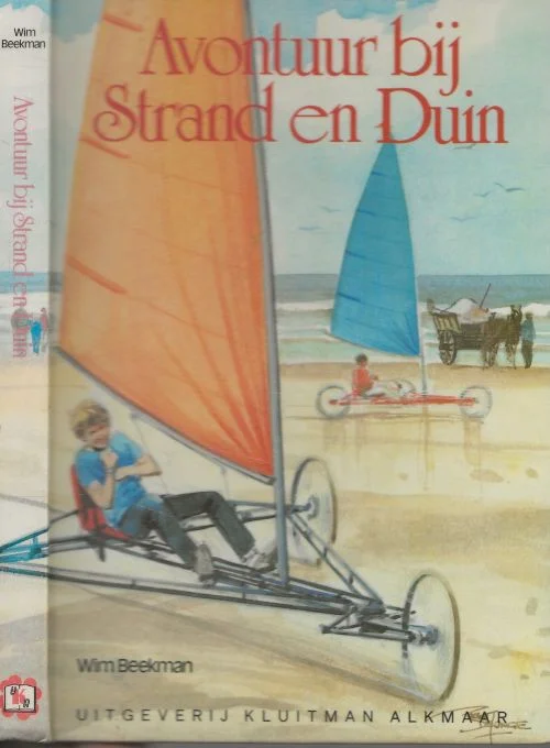 Betrouwbaar Avontuur bij Strand en Duin Wim Beekman Geillustreerd door Reint de Jonge