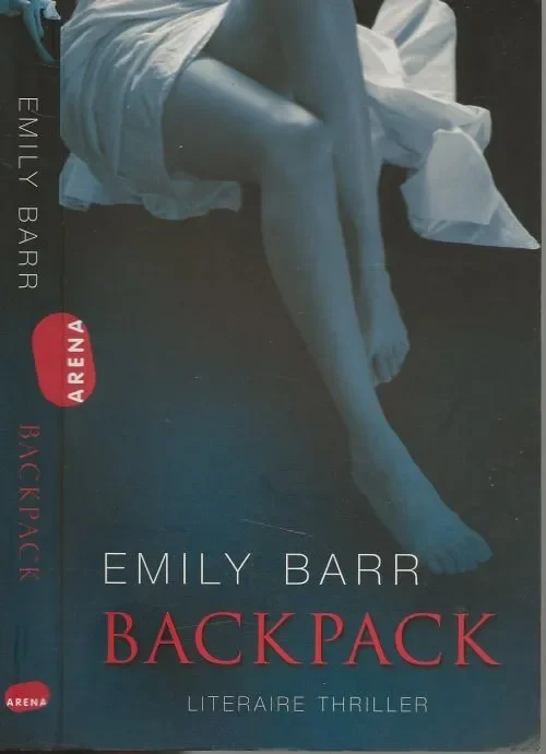 Backpack Als reizen moordend wordt …..Barr, Emily. Vertaald door Trudy Koelemeijer Fotoachterzijde omslag Roderick Foeld Premium