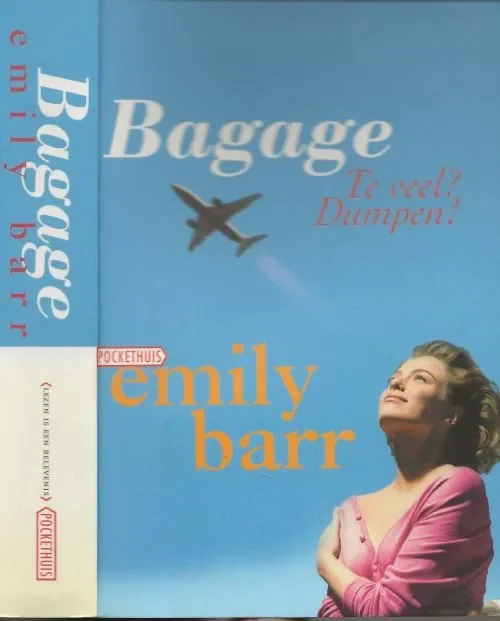 Lage Kosten Bagage – Te veel ? Dumpen ! Barr, Emily. Vertaald door Jeannet en Marie-Christine Ruijs