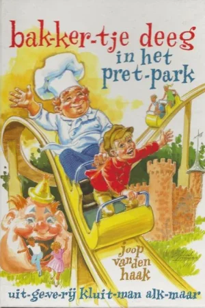 Bakkertje deeg in het PretparkHaak Joop van den met gekleurde plaatjes van Gerard van Straten Finale Uitverkoop