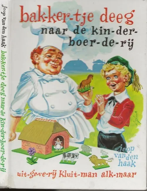 Nu Kopen Bakkertje deeg naar de kinderboerderij Haak Joop van den met gekleurde plaatjes van Gerard van Straten