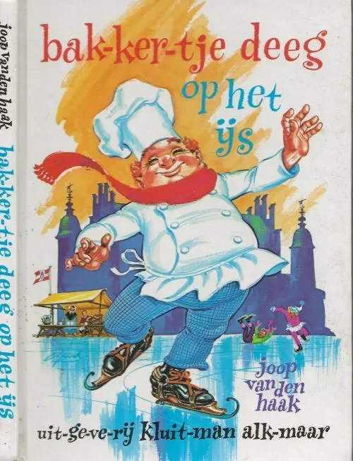 Alleen Vandaag Bakkertje deeg op het IJs Haak Joop van den met gekleurde plaatjes van Gerard van Straten