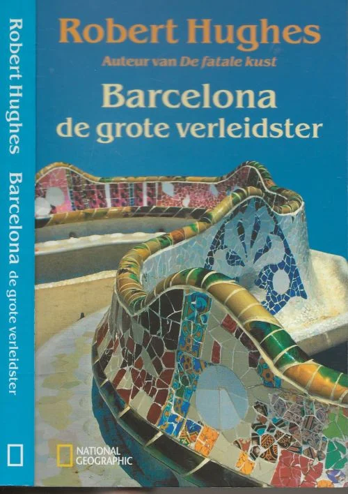 Gereduceerde Prijs Barcelona – de grote verleidstervan Robert Hughes